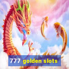 777 golden slots